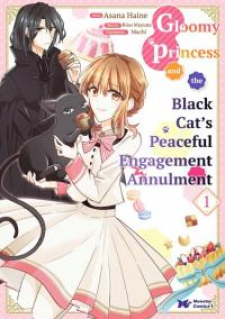 Gloomy Princess and the Black Cat's Peaceful Engagement Annulment