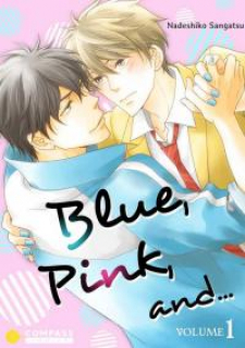 Blue, Pink, and…