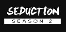 Seduction Season 2