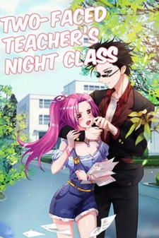 Two-Faced Teacher's Night Class